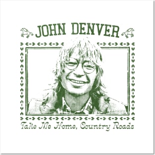 John Denver / Take Me Home, Country Roads Posters and Art